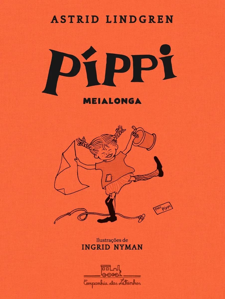 Livro Píppi Meialonga (Edição revista e atualizada), de Lindgren, Astrid. Editora COMPANHIA DAS LETRINHAS, capa mole - 1