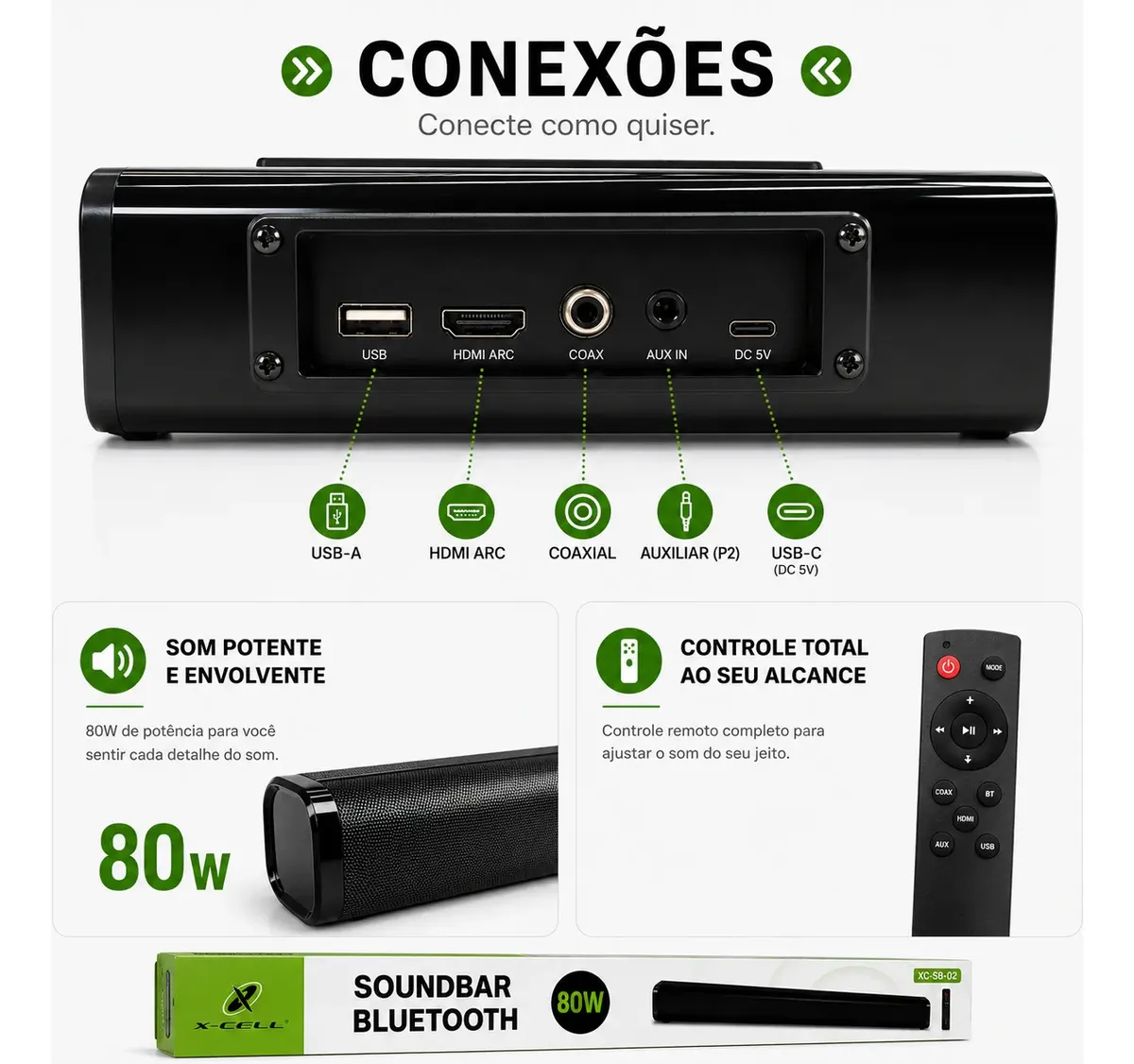 SOUNDBAR / CAIXA DE SOM BLUETOOTH X-CELL 80W DE POTÊNCIA - OPÇÕES DE CONECTIVIDADE BLUETOOTH, HDMI, USB, COAXIAL - MEDIDA 80X6 CM - 4
