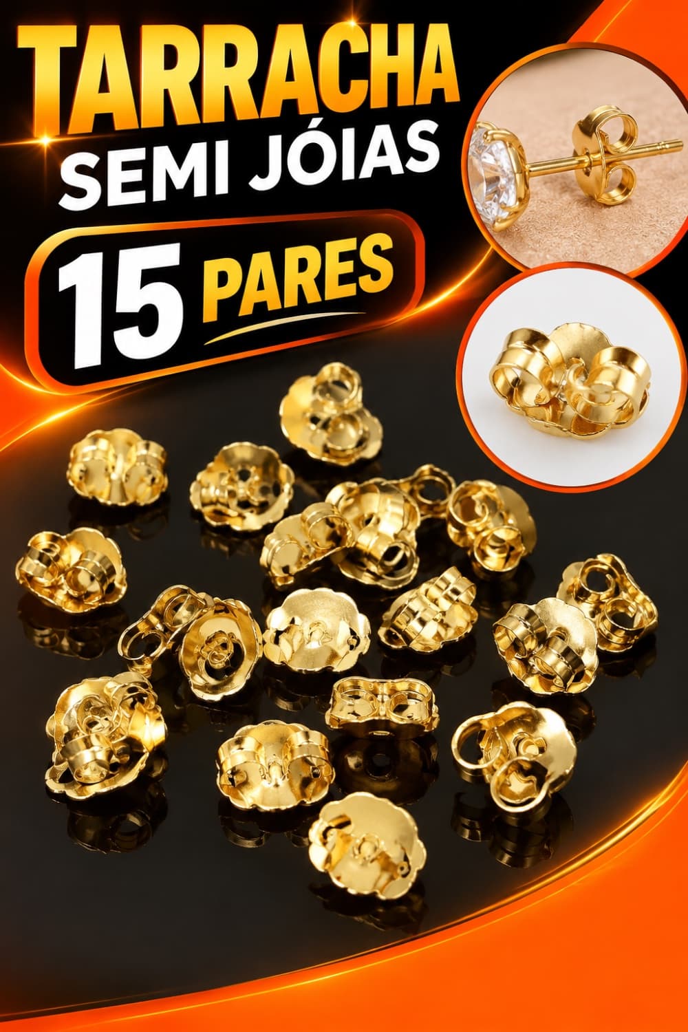 15 pares de tarrachas semi joias - 1